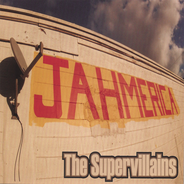 Jahmerica - Album by The Supervillains | Spotify