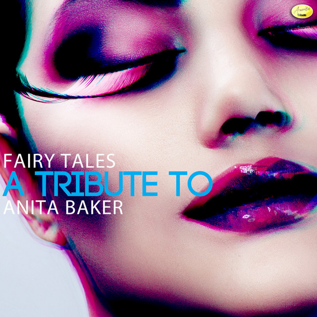 Fairy Tales - A Tribute to Anita Baker cover art