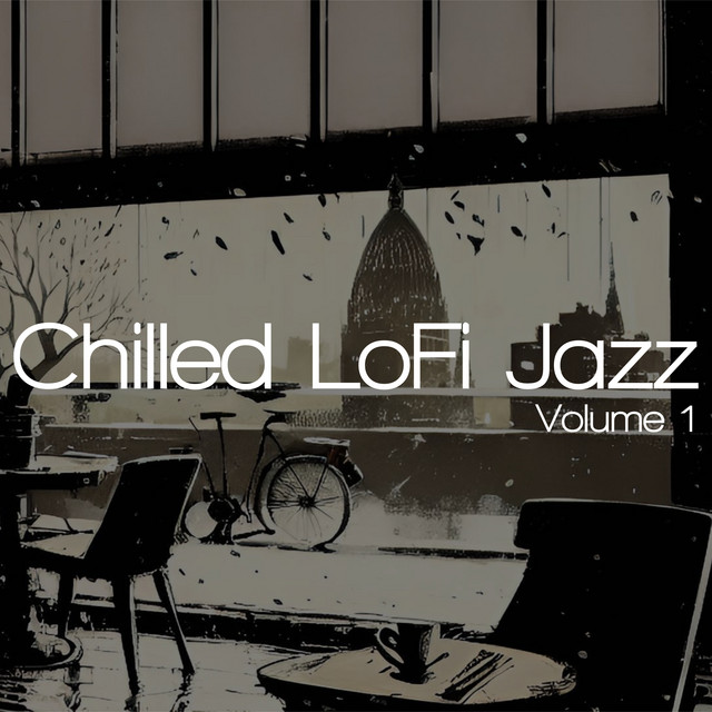 Chilled LoFi Jazz, Vol. 1 cover art