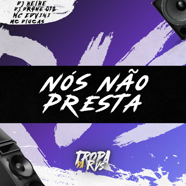 Nós Não Presta