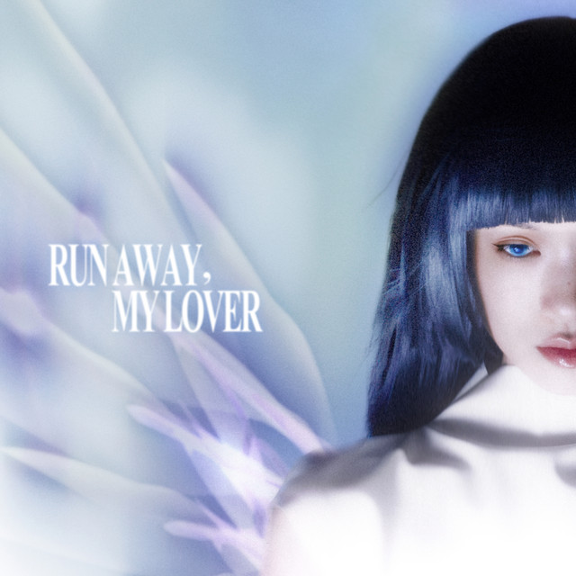 Run Away, My Lover