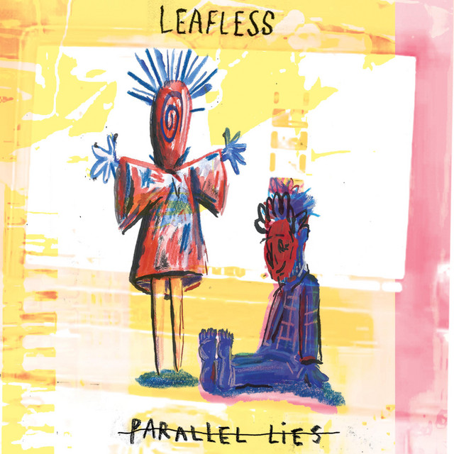 Parallel Lies - Album by Leafless | Spotify
