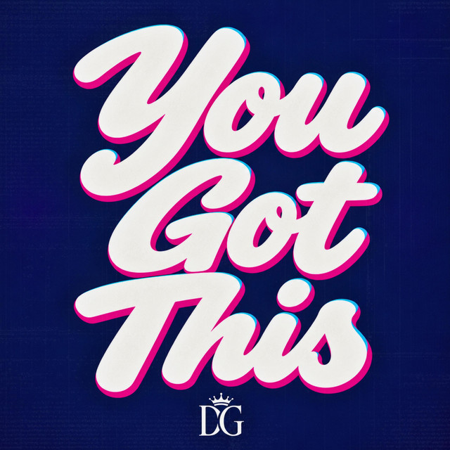 You Got This