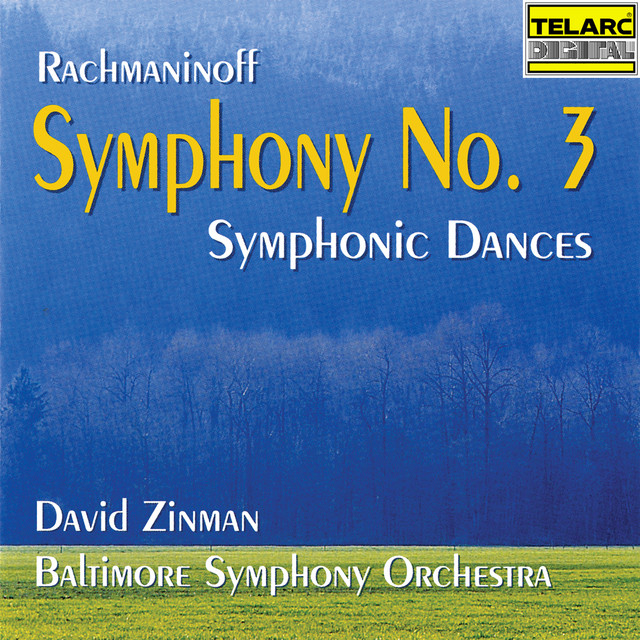 Rachmaninoff: Symphony No. 3 in A Minor, Op. 44 & Symphonic Dances, Op. 45