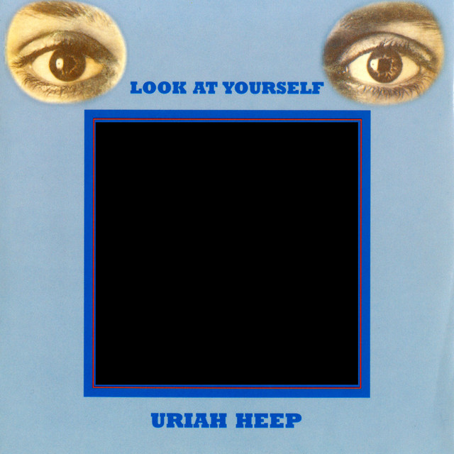 Uriah Heep Look at Yourself レコード　1972 Look At Yourself - Album by Uriah Heep | Spotify
