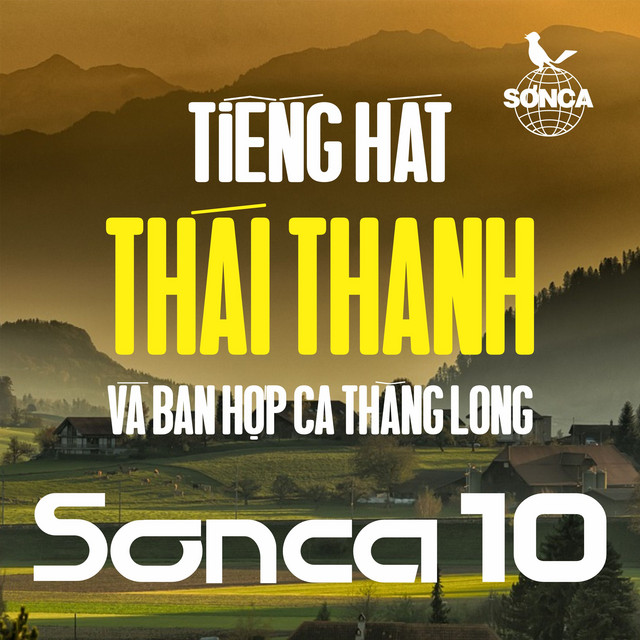 Sơn Ca 10 - Tiếng Hát Thái Thanh Và Ban Hợp Ca Thăng Long cover art