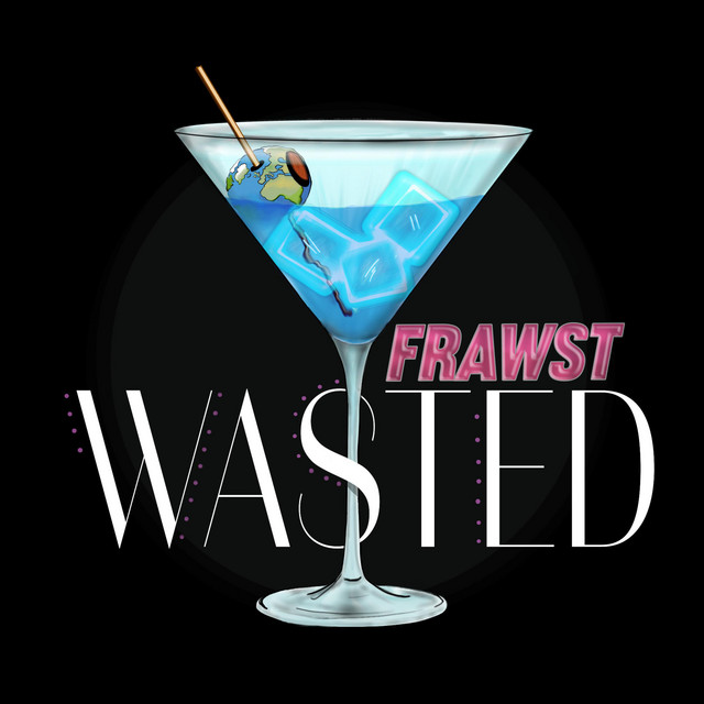 Wasted