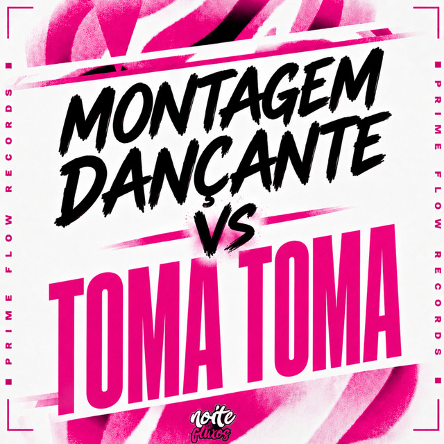MONTAGEM DANÇANTE VS TOMA TOMA