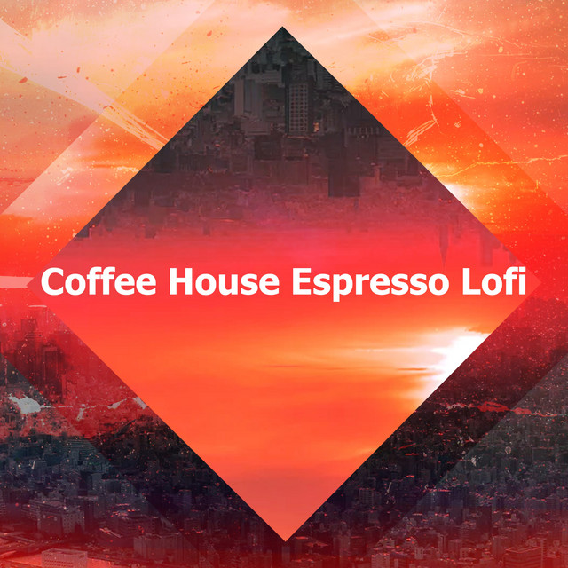 Coffee House Espresso Lofi cover art