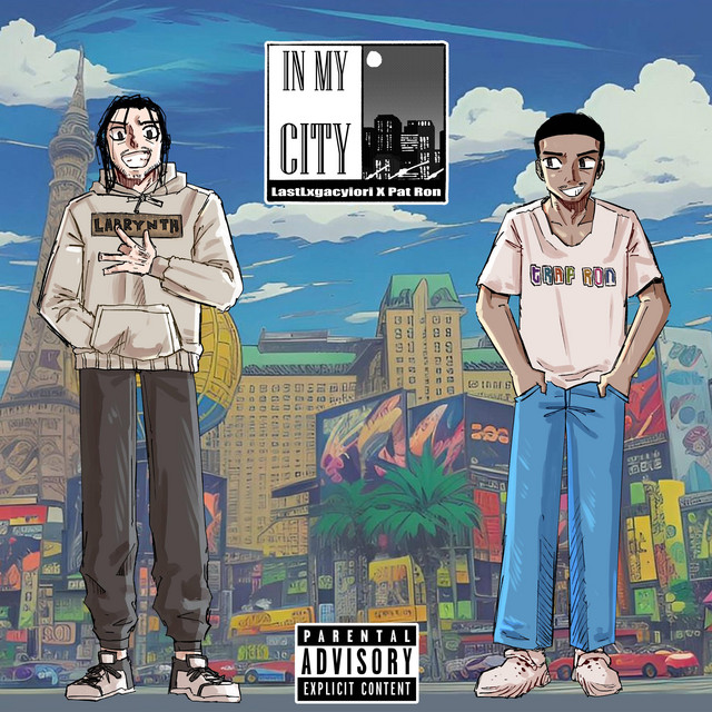 In My City - Single by LastLxgacyiori | Spotify