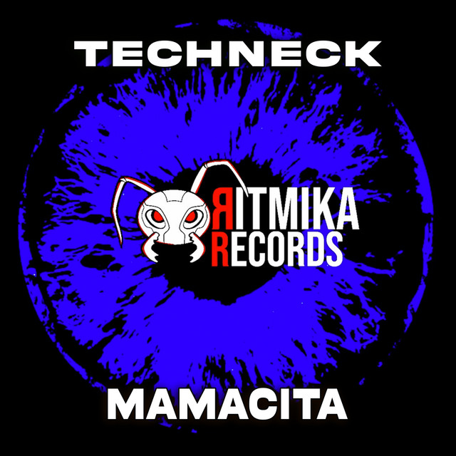 Techneck – Mamacita - Extended Mix
