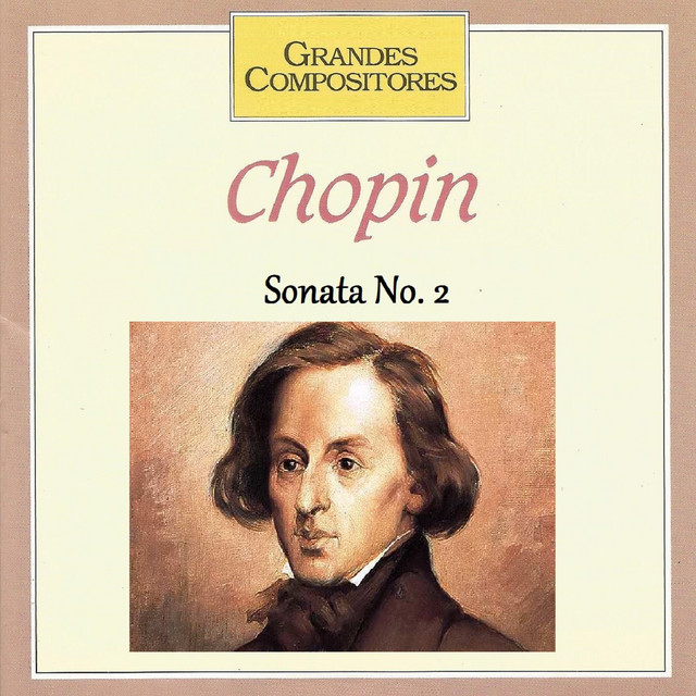 Grandes Compositores - Chopin - Sonata No. 2 cover art