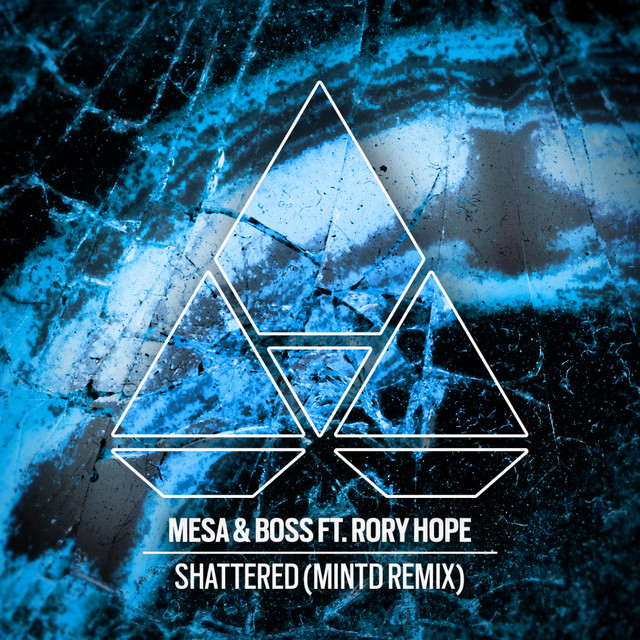 Shattered - Mintd Remix