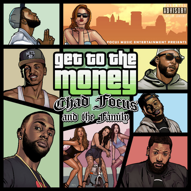 Get to the Money - Album by Chad Focus | Spotify