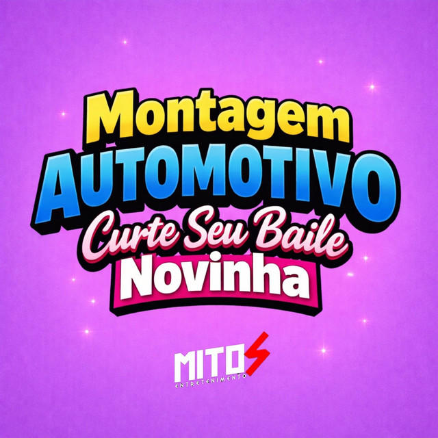 Montagem Automotiva Curte Seu Baile Novinha