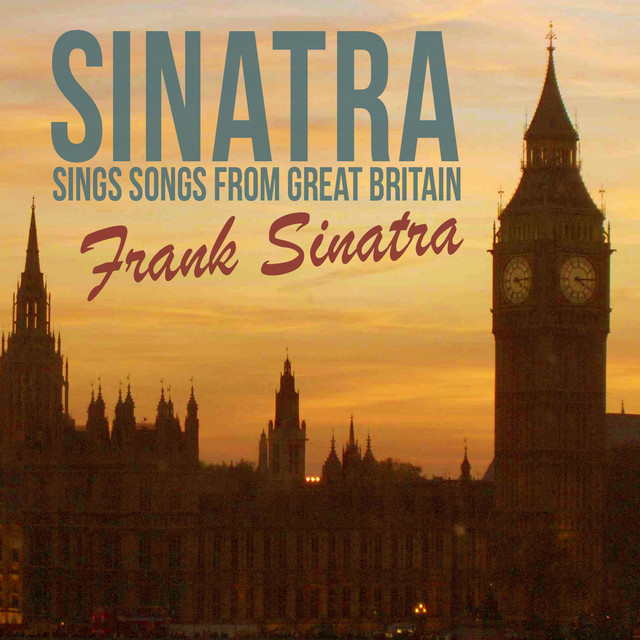 Sinatra Sings Songs from Great Britain - Compilation by Frank