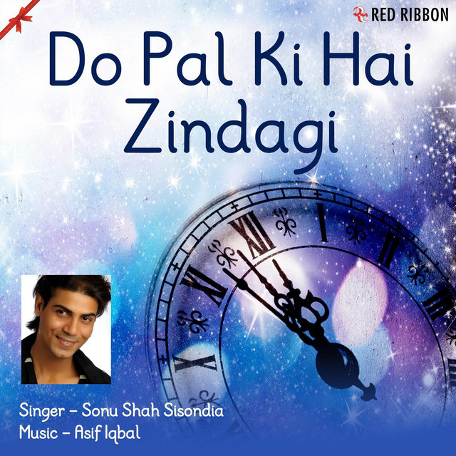 Do Pal Ki Hai Yeh Zindagani