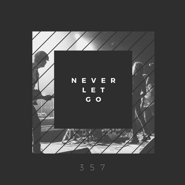 Never Let Go