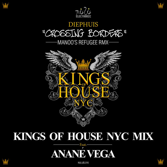 Crossing Borders - Kings Of House NYC Mix feat. Anane album art