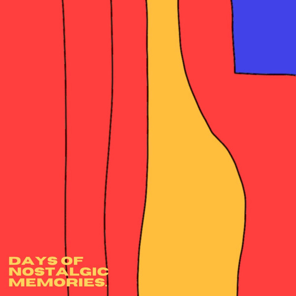 Days of Nostalgic Memories cover art