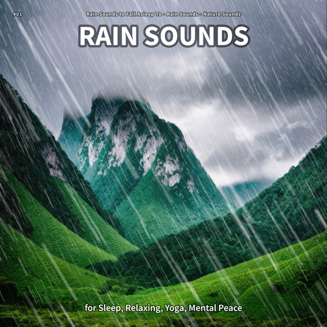 #01 Rain Sounds for Sleep, Relaxing, Yoga, Mental Peace cover art