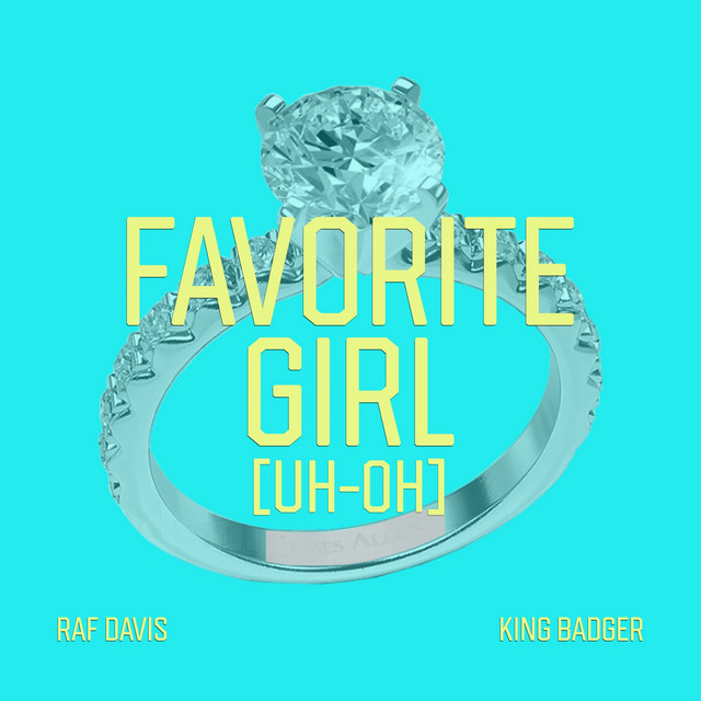 Favorite Girl (Uh-Oh)