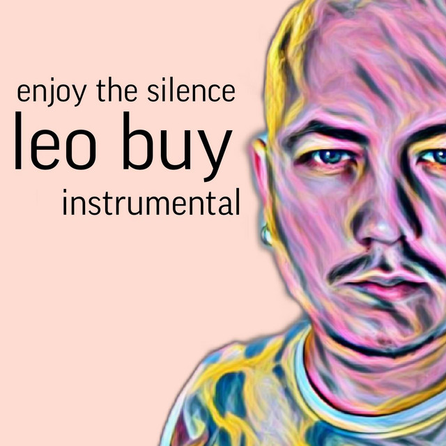 Обкладинка: Enjoy the silence — Leo Buy