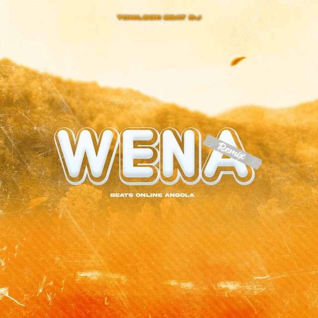 Wena - Remix