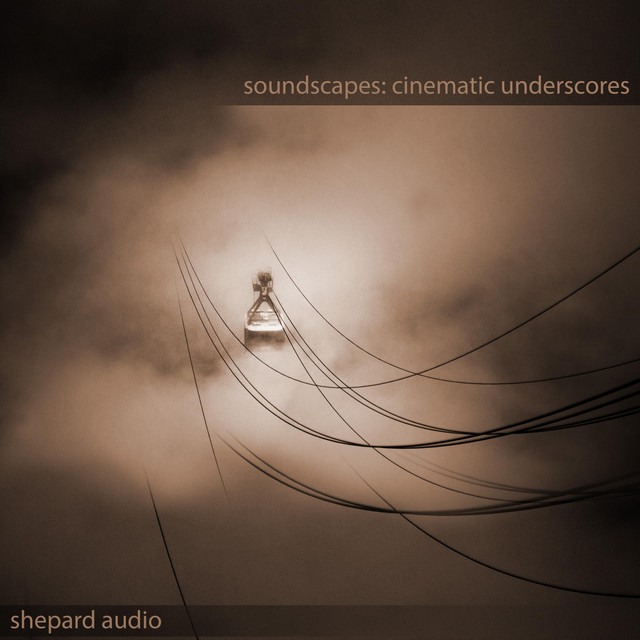 Soundscapes: Cinematic Underscores cover art