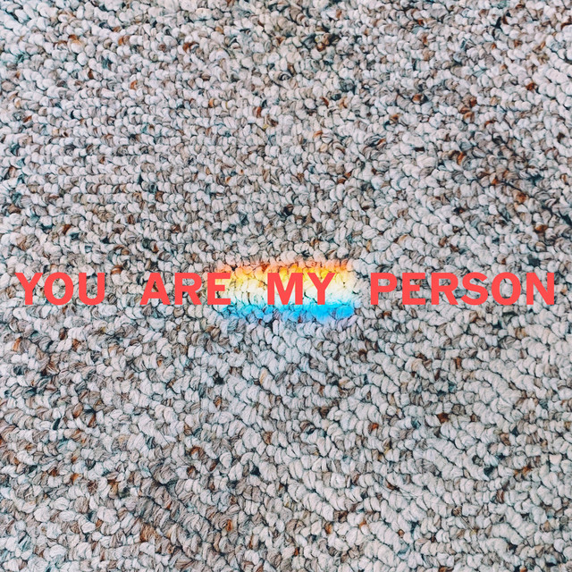 You Are My Person cover