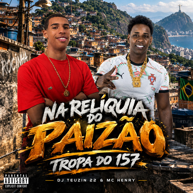NA RELÍQUIA DO PAIZÃO TROPA DO 157