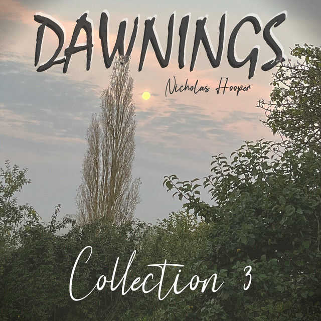 Dawnings: Collection 3 by Nicholas Hooper