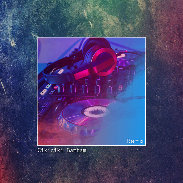 Cikiciki Bambam (Remix) cover art