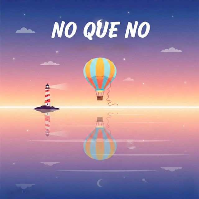 No Que No