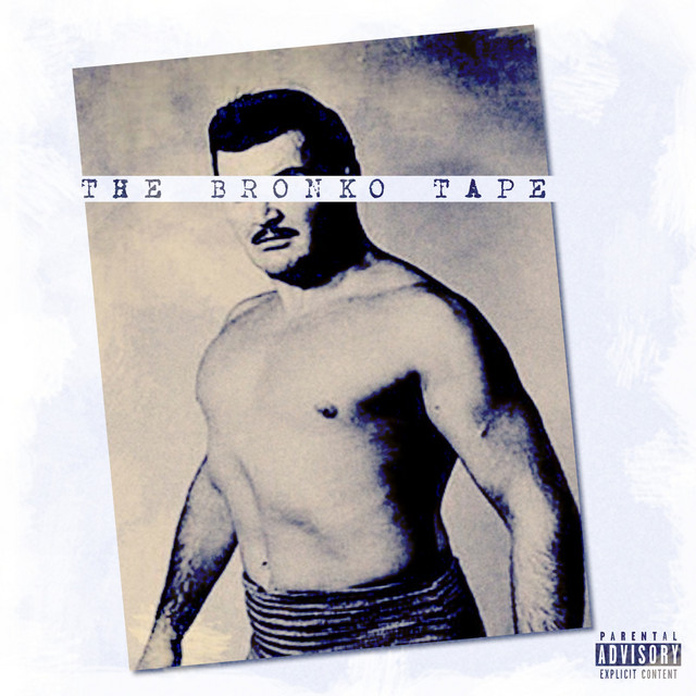 The Bronko Tape cover art