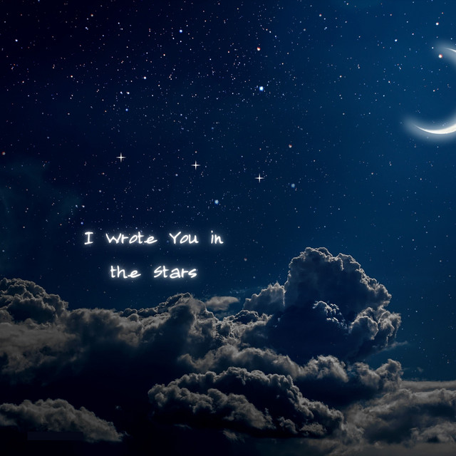 I Wrote You In The Stars cover art