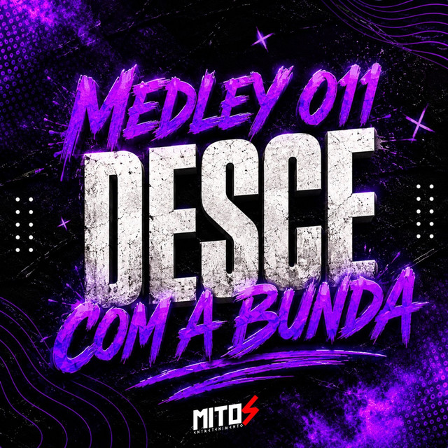 Medley 011 - Desce Com a Bunda