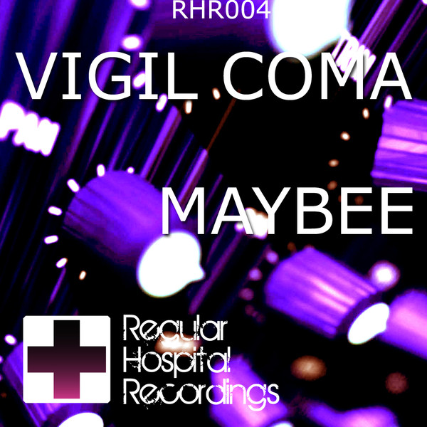 Cover art: Maybee - Original Mix — Vigil Coma