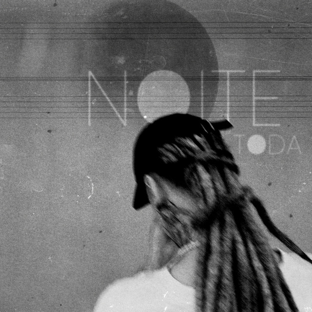 NOITE TODA