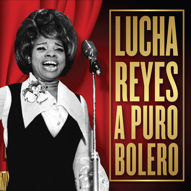 Lucha Reyes a Puro Bolero - Ep - EP by Lucha Reyes | Spotify