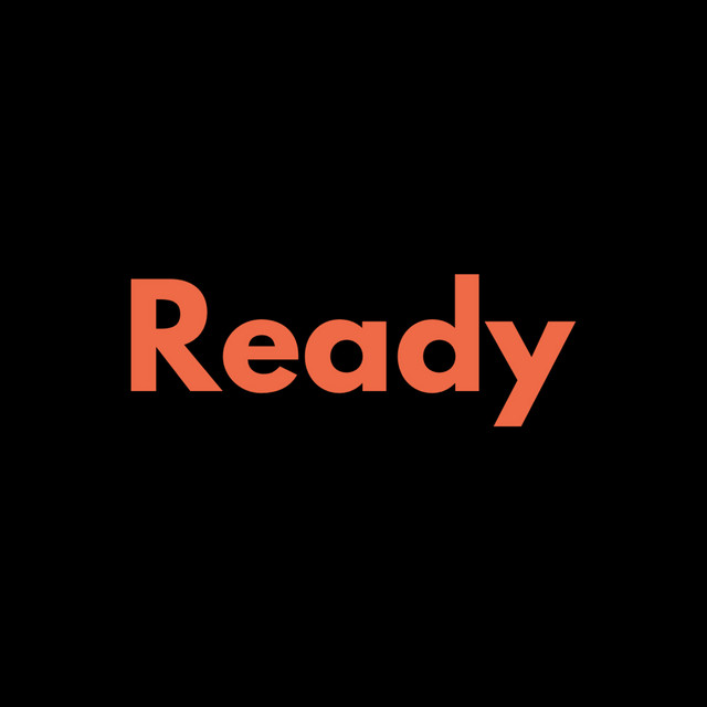 Ready
