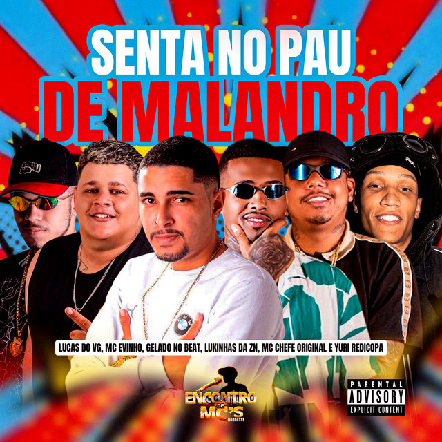 SENTA NO PAU DE MALANDRO
