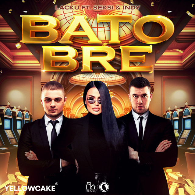 Lacku - Bato Bre (feat. Seksi & Indy)