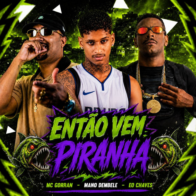 Então Vem Piranha