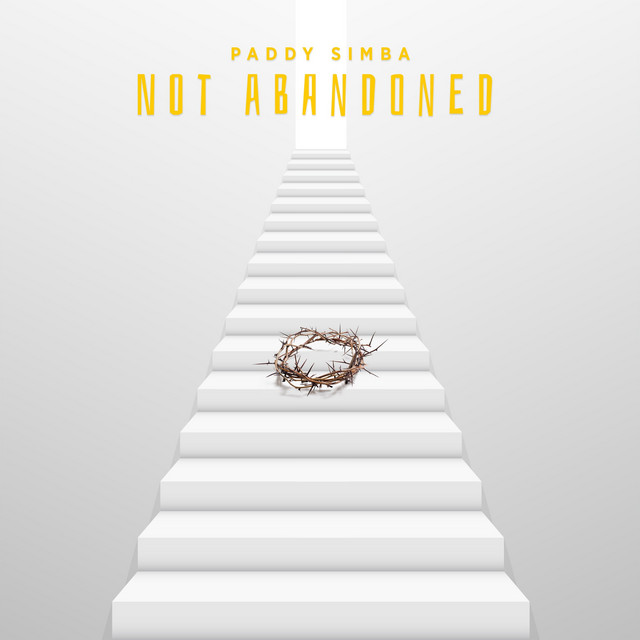 Not Abandoned by Paddy Simba