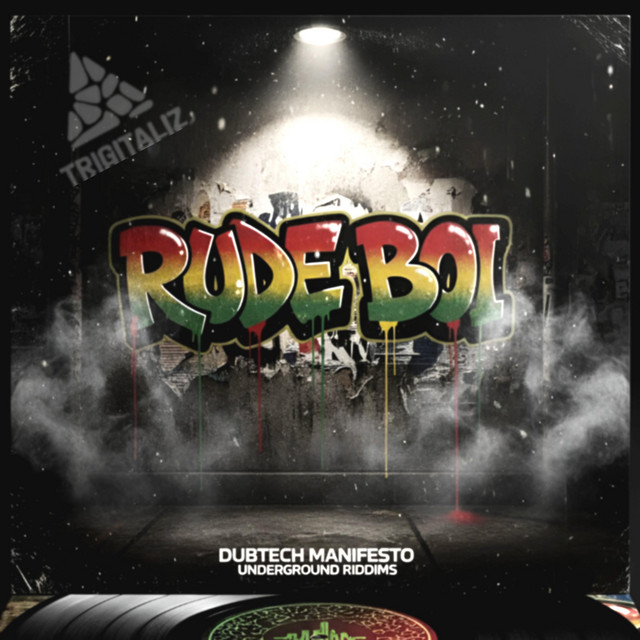 Trigitaliz – Rude Boi