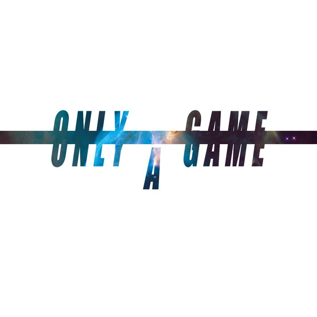 Only a Game cover art