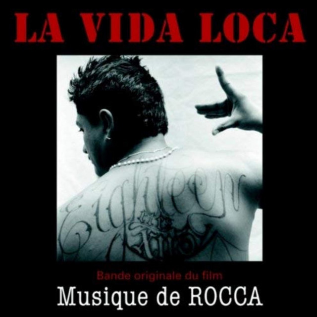 La Vida Loca - Bande Originale Du Film: Musique de Rocca