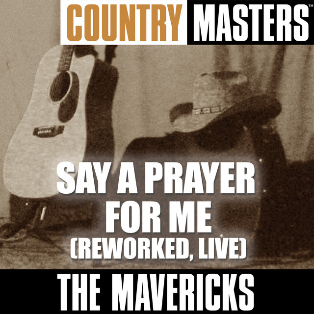 Country Masters: Say A Prayer For Me (Reworked, Live)