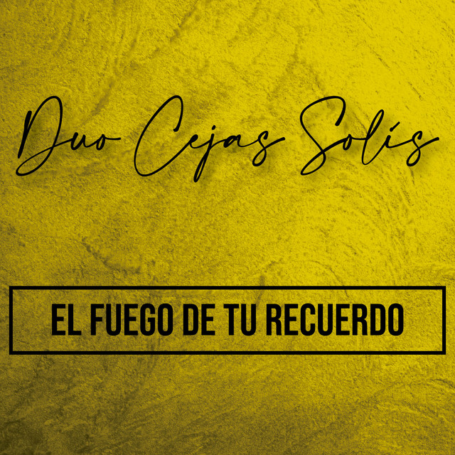 El Fuego de Tu Recuerdo cover art